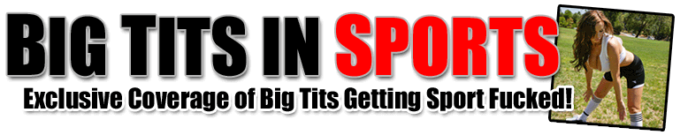 Big Tits In Sports members area here